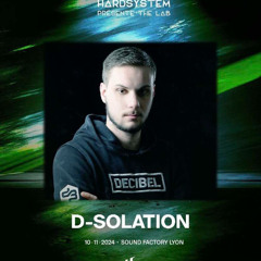 D-Solation - Hard System The Lab 10-11-2024  (Uptempo to Terror)