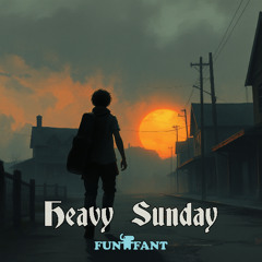 Heavy Sunday