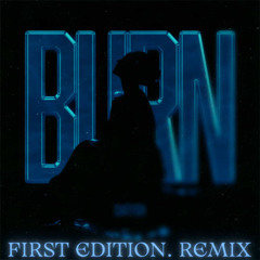 BURN (FIRST EDITION. REMIX) - CARTFISH [FREE DOWNLOAD]