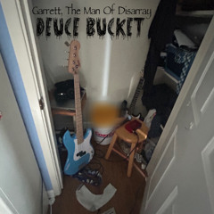 Deuce Bucket