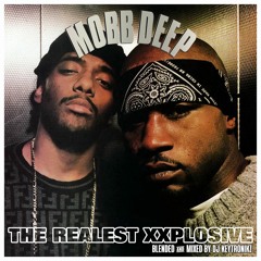 Mobb Deep - The Realest Xxplosive