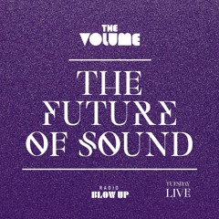 The Future of Sound #Live #VOL28