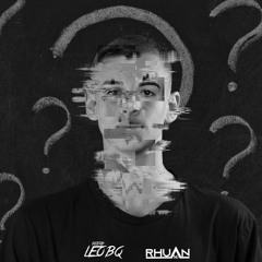 MEGA - QUEM EU SOU - RHUAN SC E LEO BQ