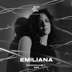 Emiliana - Euphoria Podcast 028
