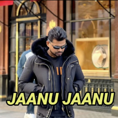 Arjan Dhillon - Jaanu Jaanu