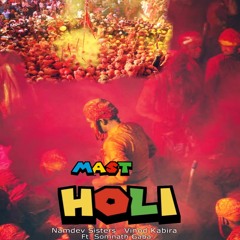 Mast Holi (feat. Somnath Ghaba)