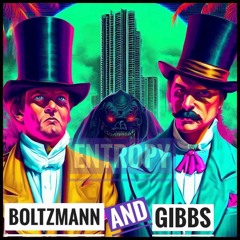 Boltzmann & Gibbs