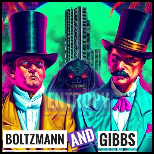 Boltzmann & Gibbs