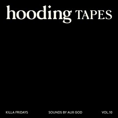 Aux God - Killa Fridays - Volume 10