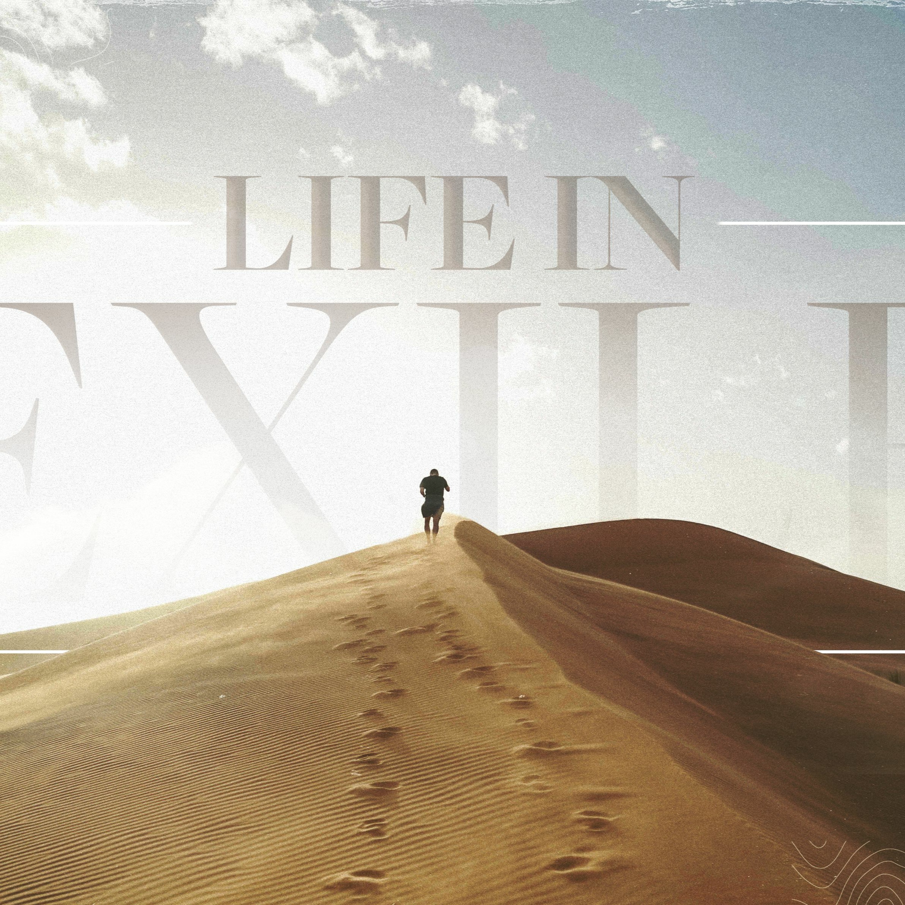 Hope Like Ezekiel | Life In Exile | Ethan Magness