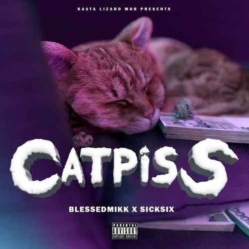 BLE$$EDMIKK x SICK6 - CATPISS