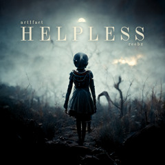 Helpless (ft. Reebz)