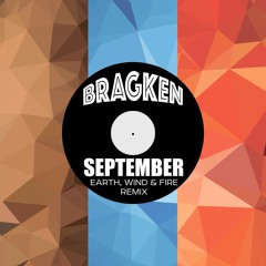 Earth, Wind & Fire - September (BRAGKEN Remix)