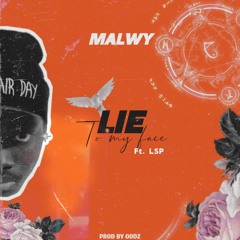 Lie To My Face feat. LSP [prod.by Oddz]
