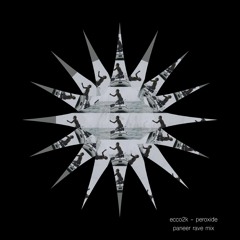 ecco2k - peroxide (paneer rave mix)