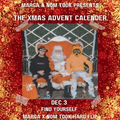 Find Yourself (Marga X Nom Took Hard Flip)