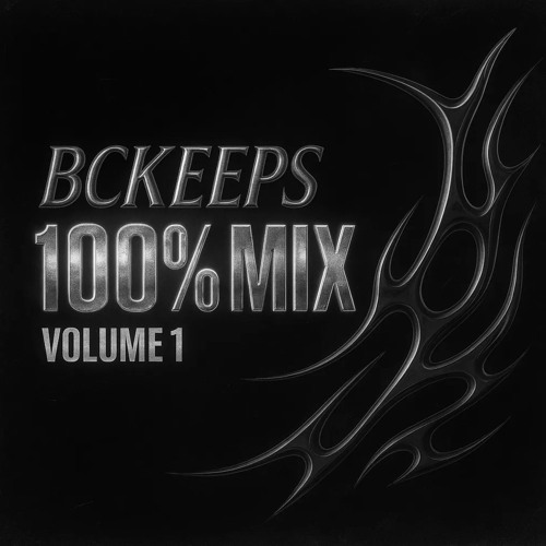 BCKEEPS - 100% MIX (VOLUME 1) [FREE DUB]