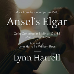 Ansel's Elgar (Cello Concerto In E Minor, Op. 85 By Sir Edward Elgar)