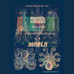 Pantamuzik Takeover @ Marla 06.07.24
