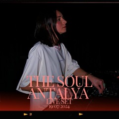 The Soul Antalya - Live Set