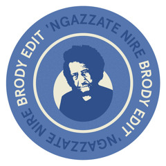 'Ngazzate Nire (Brody Edit)