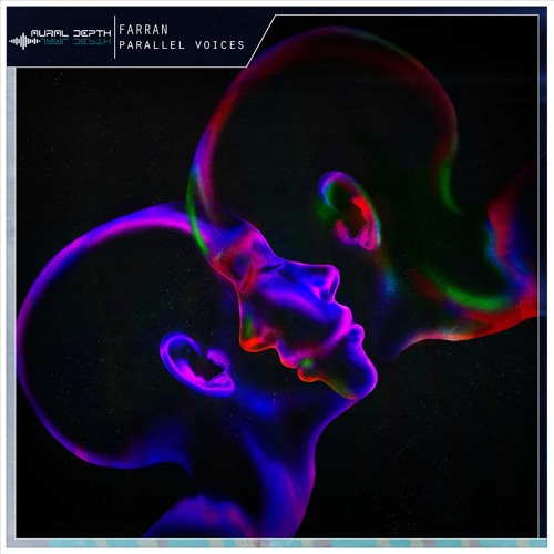 FARRAN - Parallel Voices (Radio Edit) | FREE DL