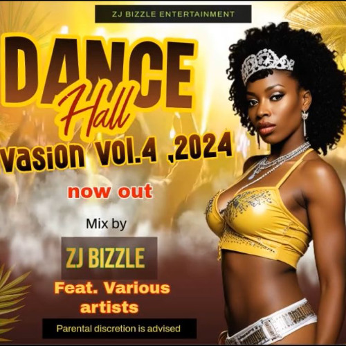 2024 DANCEHALL INVASION VOL.4