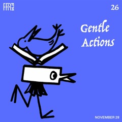 RRFM • Gentle Actions 26 w/ Beraber • 28-11-23