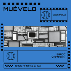 MUÉVELO feat. SIROC x YAMPI RK