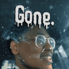 gone. (ft. DomReap)
