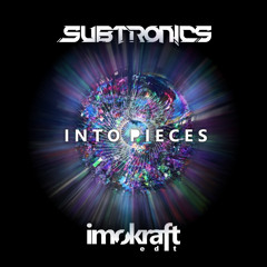 Subtronics - Into Pieces (Moar Melodic Edit)