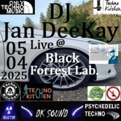 DJ Jan DeeKay - 05.04.2025 @ Black Forrest Lab