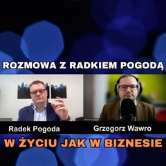 Radek Pogoda W Najlepszej Formie. Życie Jak Biznes.