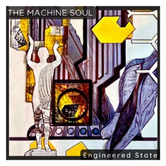 The Machine Soul - Engineered State