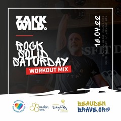 DJ Zakk Wild - Beauden Brave Rock Solid Saturday