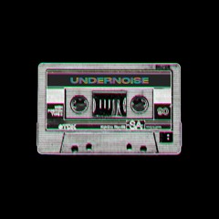 Undernoise Mixtapes