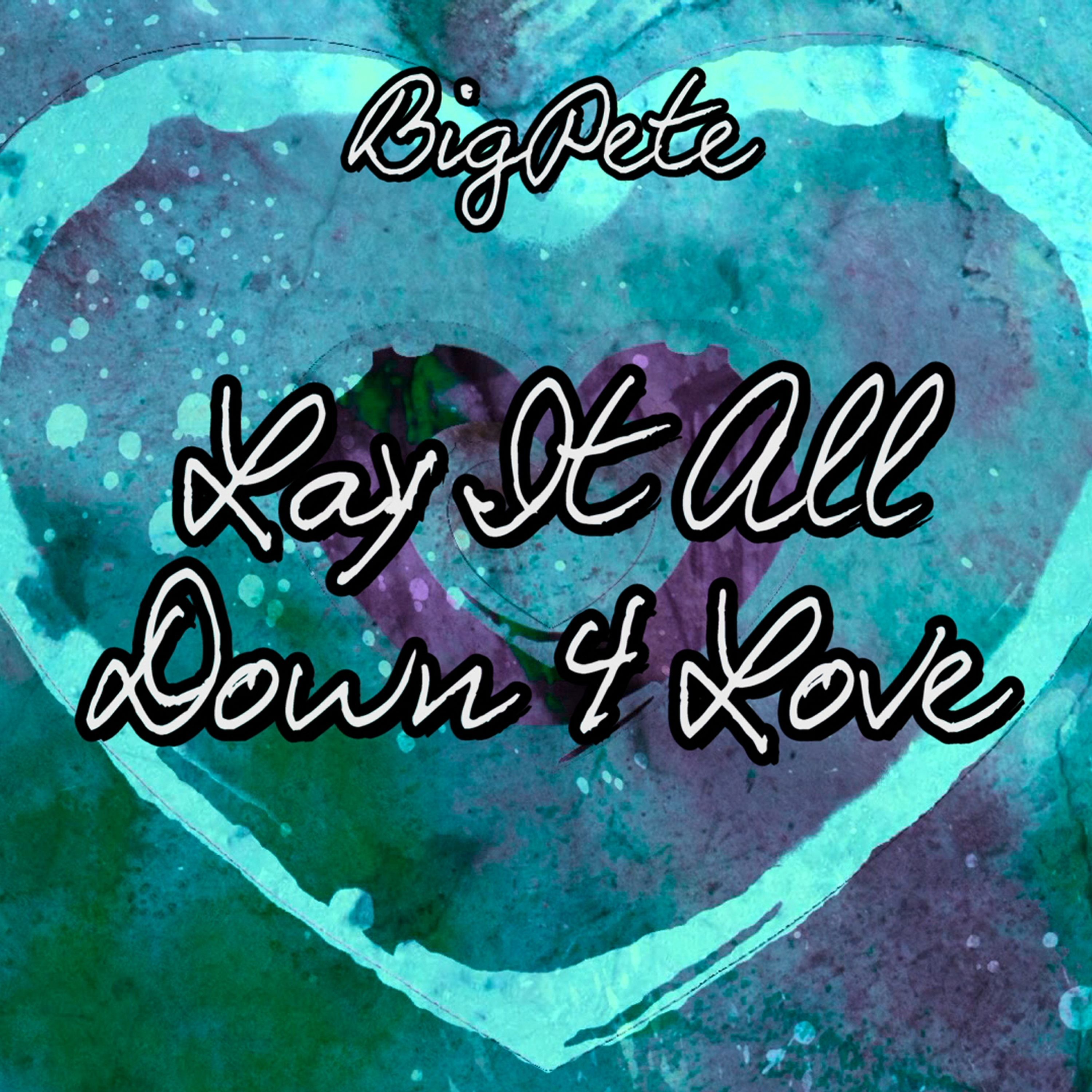 Lay It All Down 4 Love episode artwork