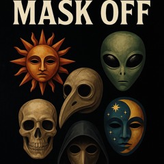 Mask Off: 2025