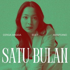 Bernadya - Satu Bulan (DIRGA ANGGA Edit)