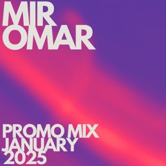 Mir Omar - January 2025 Promo