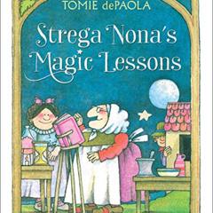 [Access] KINDLE 📗 Strega Nona's Magic Lessons (A Strega Nona Book) by  Tomie dePaola