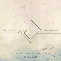 9 on the 9th SE08 #12 | December 2023 Releases