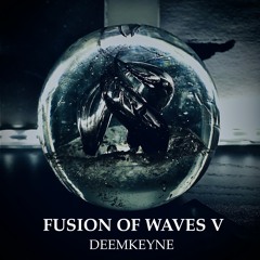Fusion Of Waves Part V