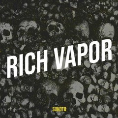 Rich Vapor (Remastered)