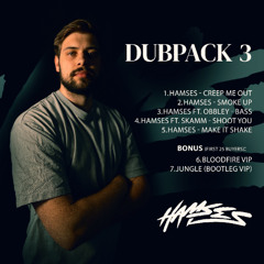 HAMSES - DUBPACK 3 (EXCLUSIVE)