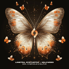 Limetra, Synthetra - Milkweed [Journey of the Soul]