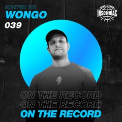 Wongo - On The Record #039