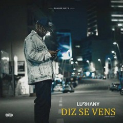LURHANY - DIZ SE VENS.mp3