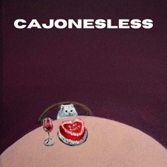 Cajonesless