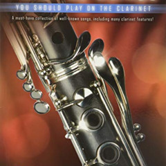 [GET] PDF 🧡 First 50 Songs You Should Play on the Clarinet by  Hal Leonard Corp. PDF